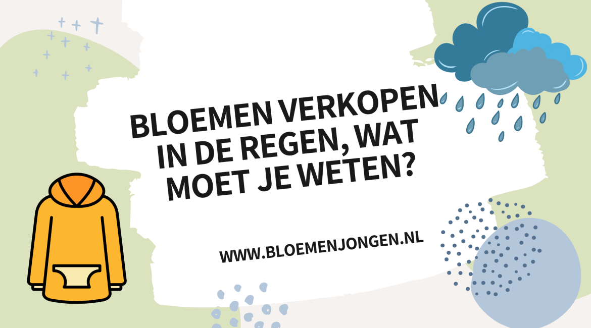 Bloemen verkopen in de regen wat moet je weten