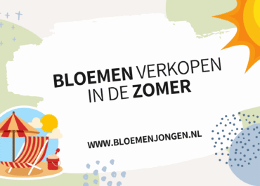 Bloemen verkopen in de zomer: tips voor een bloemenwijk met warm weer 