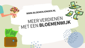 Meer verdienen met een bloemenwijk.